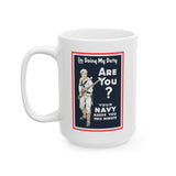 Navy Poster 1 Ceramic Mug, (11oz, 15oz)