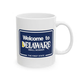 Welcome to Delaware alt Ceramic Mug, (11oz, 15oz)