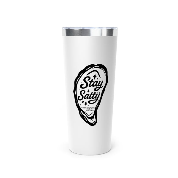 Tumbler: Stay Salty Oyster Chincoteague Design, 22oz