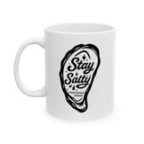 Mug - Stay Salty and oyster design, 11oz & 15oz