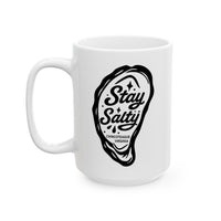 Mug - Stay Salty and oyster design, 11oz & 15oz