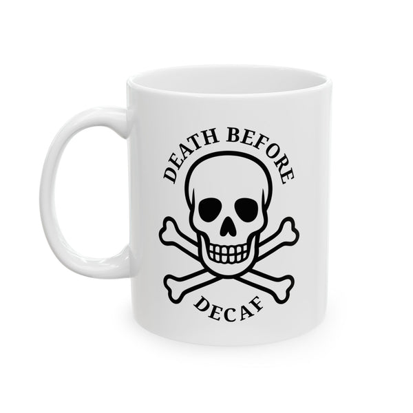 Mug - Death Before Decaf 2
