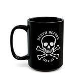 Death Before Decaf Mug 2BK
