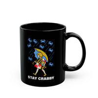 Stay Crabby Coffee Mug 11oz/15oz