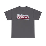 Believe T-Shirt