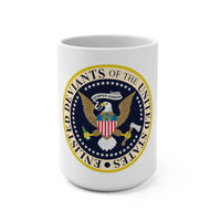 Enlisted Deviant  Pres Seal Mug 15oz