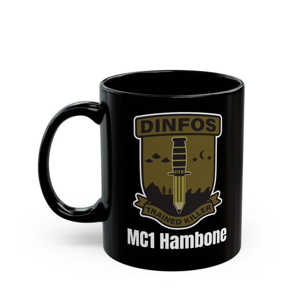 Mug - Custom DINFOS Trained Killer 11oz/15oz Black Mug