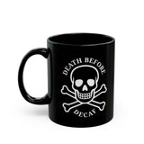 Death Before Decaf Mug 2BK