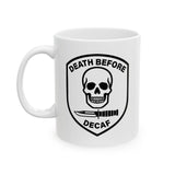 Death Before Decaf Mug 5