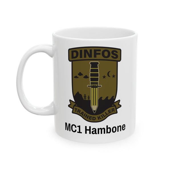 Custom Name DINFOS Trained Killer Mug