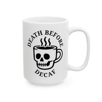 Death Before Decaf Mug 4