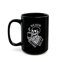 Death Before Decaf Mug 3BK