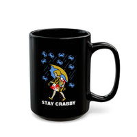 Stay Crabby Coffee Mug 11oz/15oz