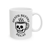 Death Before Decaf Mug 4