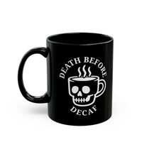 Death Before Decaf Mug 4BK