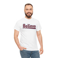 Believe T-Shirt