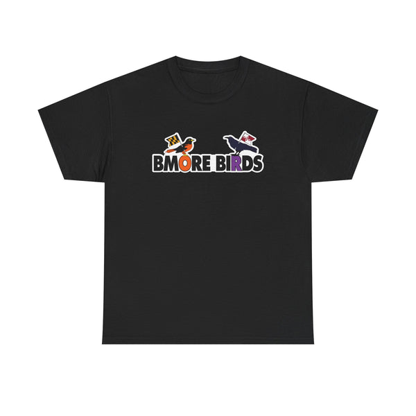 T-Shirt Bmore Birds Ravens and Orioles Design