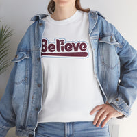 Believe T-Shirt