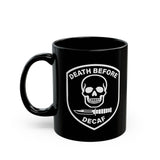 Death Before Decaf Mug 5BK