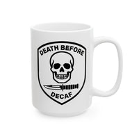 Death Before Decaf Mug 5