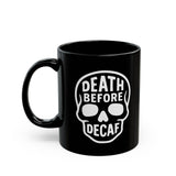 Death before Decaf Mug BK1
