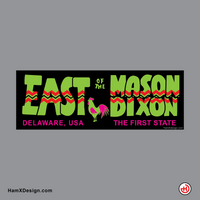 East of the Mason Dixon - Delaware