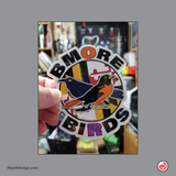 Bmore Birds Sticker2