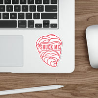 Shuck Me Oyster Diecut Sticker