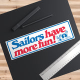 Sailors Have More Fun Bumper Sticker