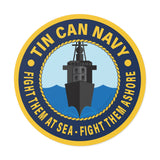 Tin Can Navy - FTAS - FTA Round Vinyl Stickers